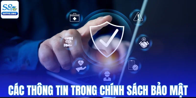 Các thông tin được nêu trong chính sách bảo mật