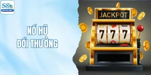 Nổ Hũ Đổi Thưởng - Top 3 Cách Săn Quà Khủng Dễ Dàng