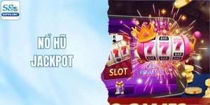 Nổ Hũ Jackpot - Cơ Hội Trúng Giải Thưởng 1 Tỷ Hôm Nay